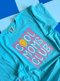 Cool Moms Club Tee
